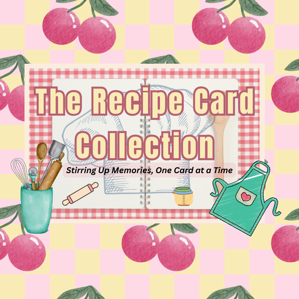 The Recipe Card Collection: Stirring Up Memories, One Card at a Time