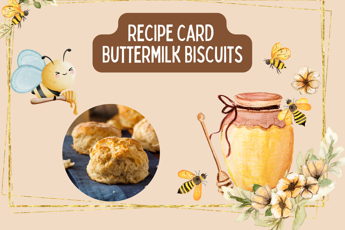 Honey & Biscuits Recipe Card