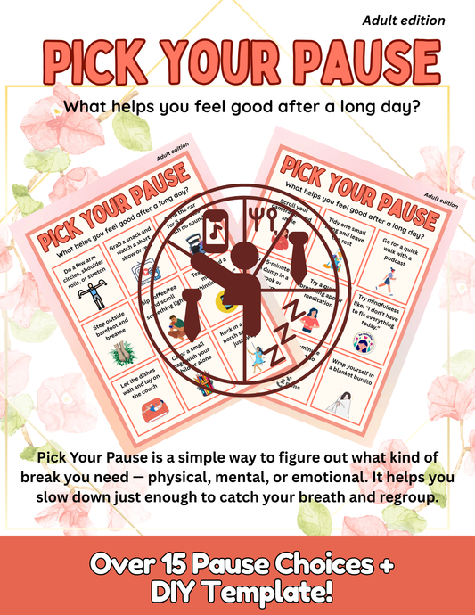 Pick Your Pause - Adults (parents and caregivers)