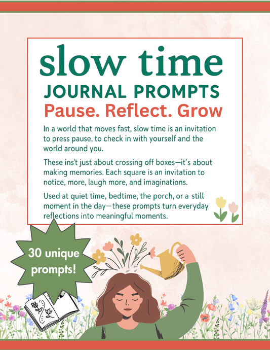 Slow Time Journal Prompts