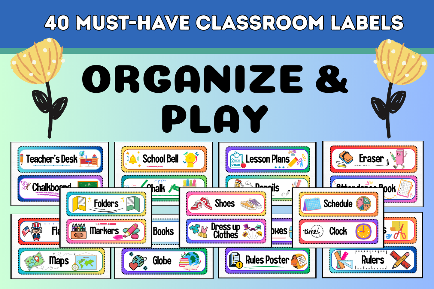 Organize & Play - 40 must have classroom labels