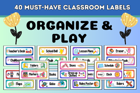 Organize & Play - 40 must have classroom labels