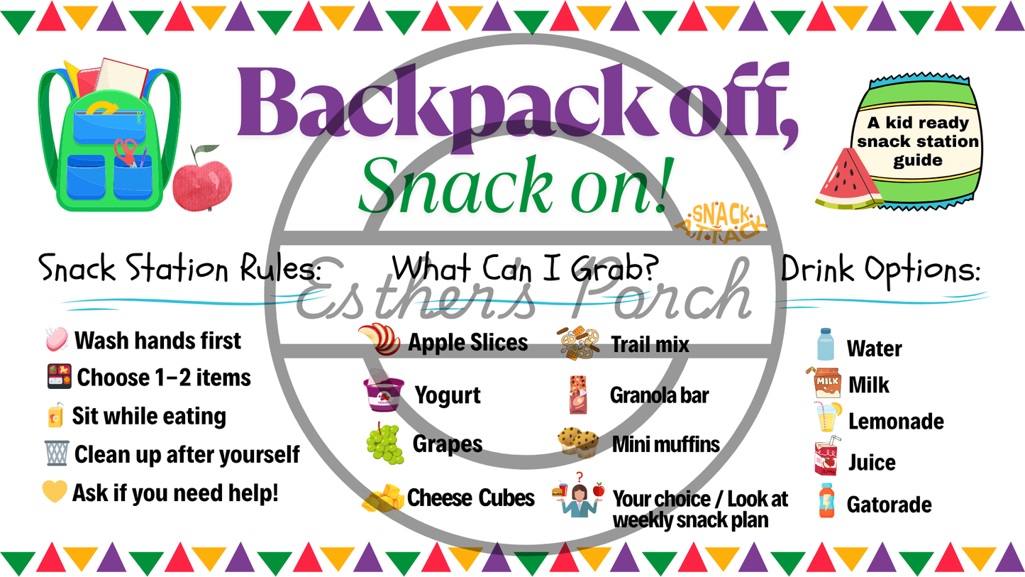 Backpack off, Snack on!  Snack station guide and blank weekly snack menu template