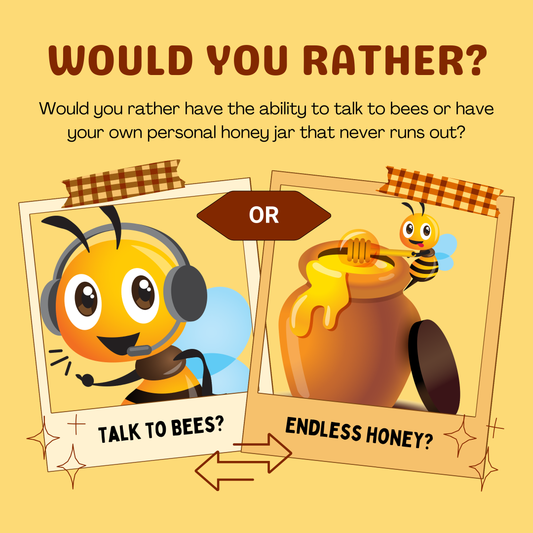 Would You Rather? – Bee-Themed Conversation & Choice Game
