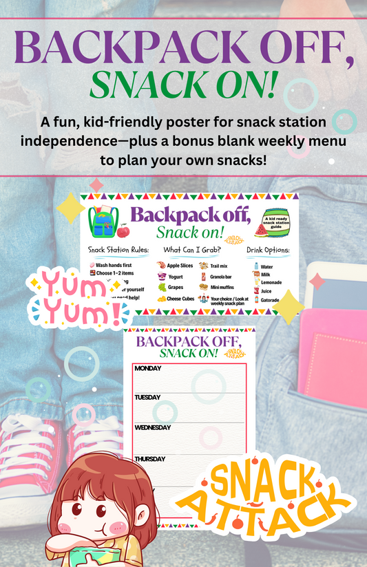 Backpack off, Snack on!  Snack station guide and blank weekly snack menu template